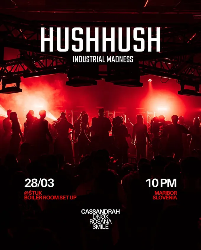 HUSHHUSH — Industrial Madness, 28. 3. 2025, Štuk Maribor