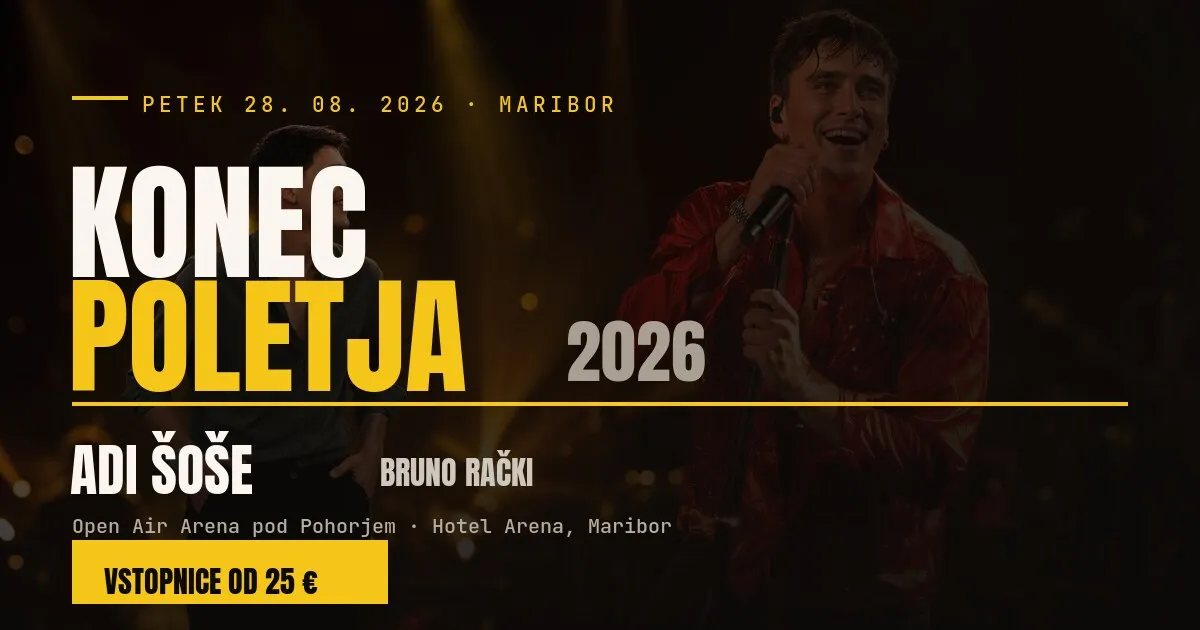 Konec poletja 2026 — Adi Šoše in Bruno Rački, Open Air Arena pod Pohorjem, Maribor, 28. avgust 2026